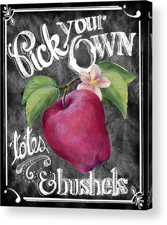Chalkboard Typography Acrylic Print featuring the mixed media Pick Your Own by Art Licensing Studio