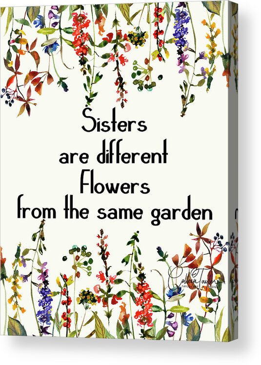 Sisters Quote Acrylic Print featuring the mixed media Sisters 2 by Colleen Taylor