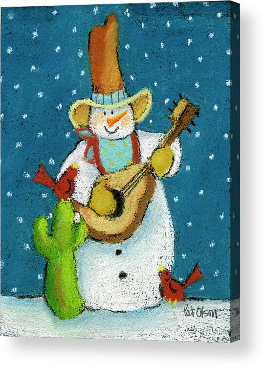 Snowman Cowboy Iv Acrylic Print featuring the painting Snowman Cowboy Iv by Pat Olson Fine Art And Whimsy