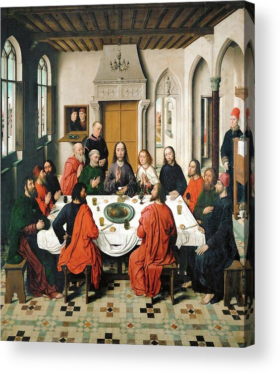 Dieric Bouts Acrylic Print featuring the painting The Lord's Supper. Oil on canvas -1468- 150 x 180 cm. by Dieric Bouts -1415-1475-
