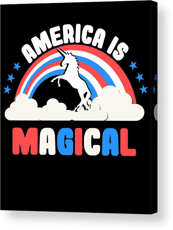 Funny Acrylic Print featuring the digital art America Is Magical by Flippin Sweet Gear