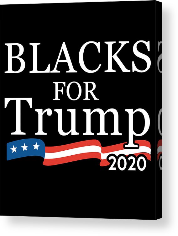 Cool Acrylic Print featuring the digital art Black Conservatives For Trump 2020 by Flippin Sweet Gear