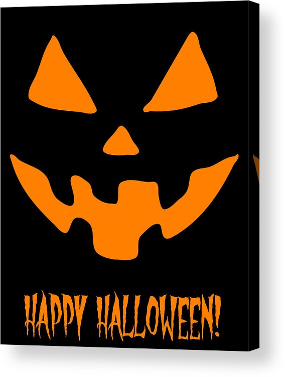 Funny Acrylic Print featuring the digital art Jack-O-Lantern Happy Halloween Pumpkin by Flippin Sweet Gear
