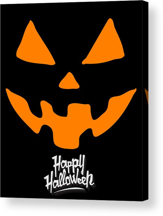 Funny Acrylic Print featuring the digital art Jack-O-Lantern Pumpkin Happy Halloween by Flippin Sweet Gear