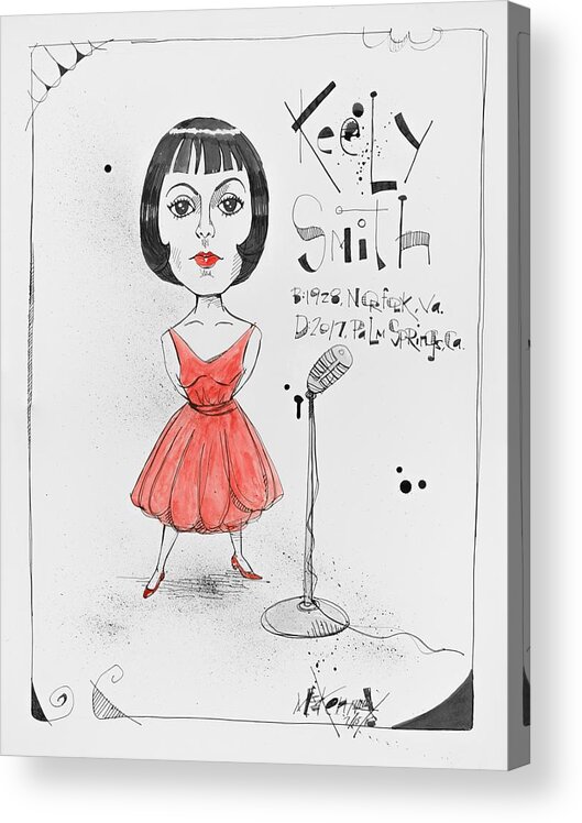 Acrylic Print featuring the drawing Keely Smith by Phil Mckenney