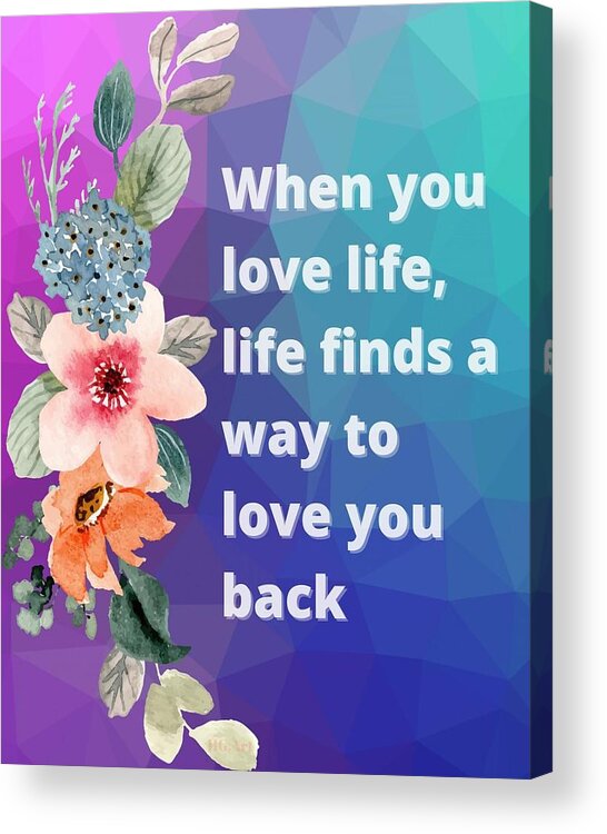 Love Acrylic Print featuring the digital art Loving Life by Hank Gray