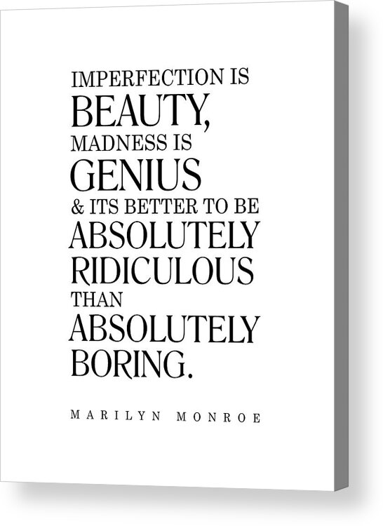 Marilyn Monroe Acrylic Print featuring the digital art Marilyn Monroe Quote - Imperfection is Beauty 1 - Inspiring, Motivational - Minimalist, Typography by Studio Grafiikka