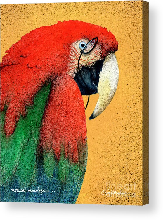 Parrot Acrylic Print featuring the painting Monocle Monologues... by Will Bullas