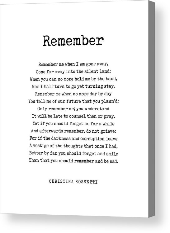 Remember Acrylic Print featuring the digital art Remember - Christina Rossetti Poem - Literature - Typewriter Print 1 by Studio Grafiikka