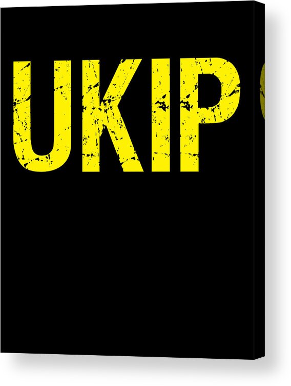Funny Acrylic Print featuring the digital art UKIP UK Independence Party by Flippin Sweet Gear