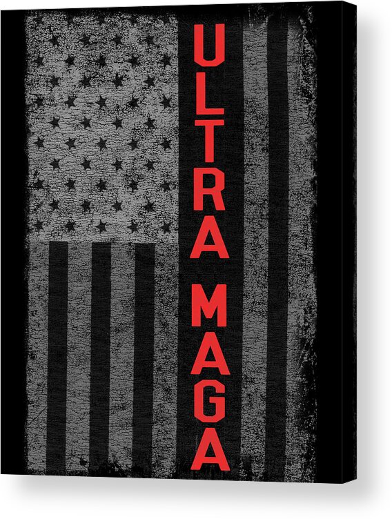 Cool Acrylic Print featuring the digital art Ultra Maga US Flag by Flippin Sweet Gear