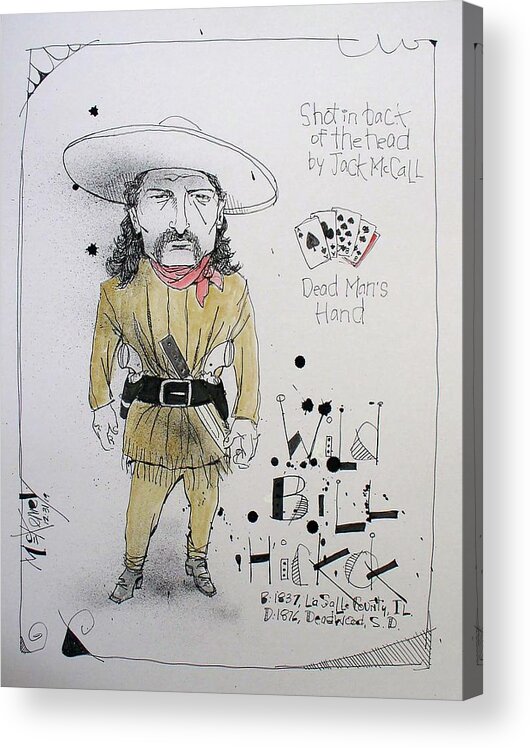  Acrylic Print featuring the drawing Wild Bill Hickok by Phil Mckenney