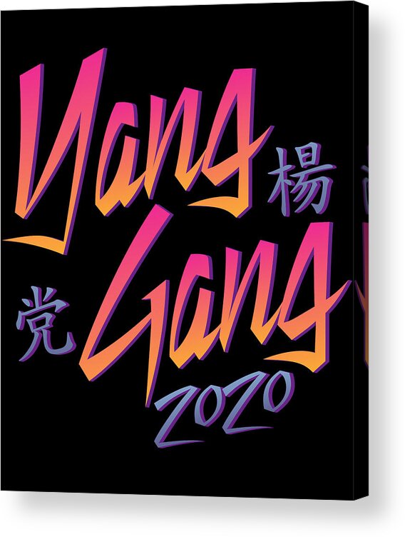 Democrat Acrylic Print featuring the digital art Yang Gang 2020 by Flippin Sweet Gear