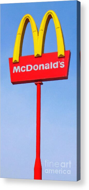 Mcdonalds Acrylic Print featuring the photograph McDonald's - Painterly - v1 by Wingsdomain Art and Photography