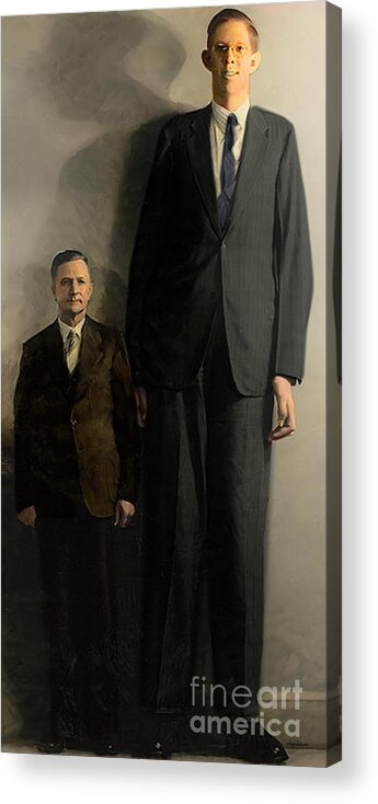 Wingsdomain Acrylic Print featuring the photograph Guinness World Record Tallest Man Robert Wadlow 20210302 by Wingsdomain Art and Photography