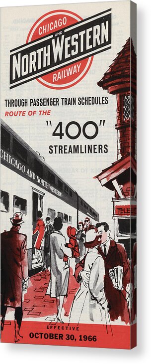 The 400 Acrylic Print featuring the photograph Chicago and North Western 400 Train Schedule by Chicago and North Western Historical Society