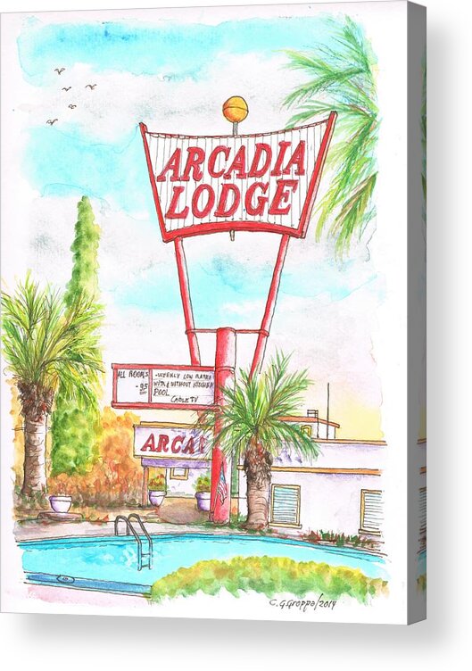 Arcadia Lodge Acrylic Print featuring the painting Arcadia Lodge in Route 66 Andy Devine Ave., Kingman, Arizona by Carlos G Groppa
