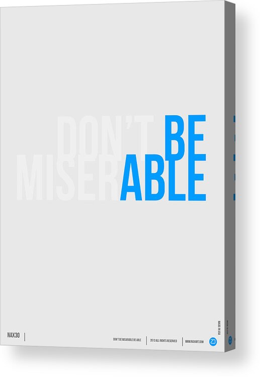 Motivational Acrylic Print featuring the digital art Be Able Poster by Naxart Studio