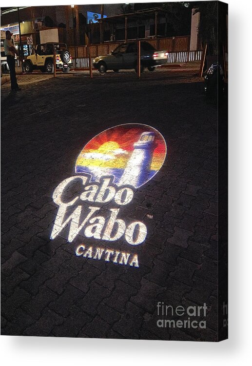 Cabo Wabo Acrylic Print featuring the photograph Cabo Wabo Logo by Christy Gendalia