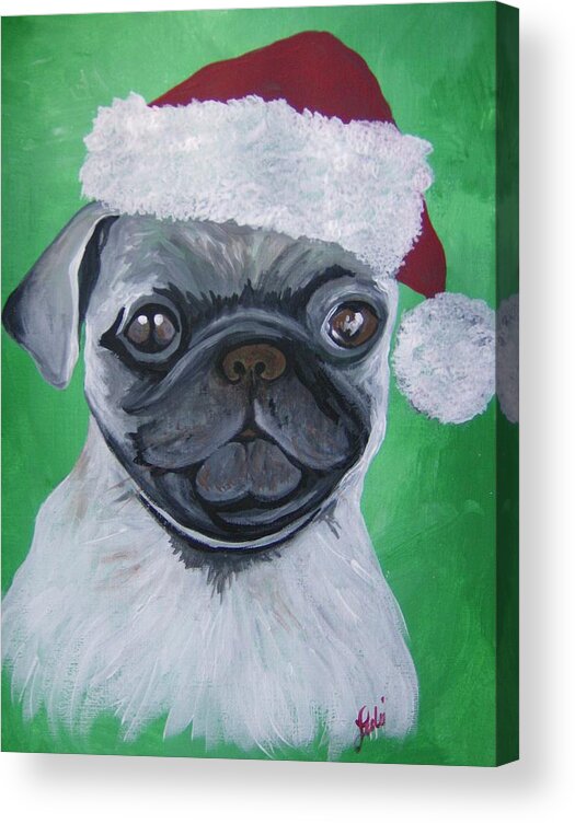 Pug Acrylic Print featuring the painting Holiday Pug by Leslie Manley