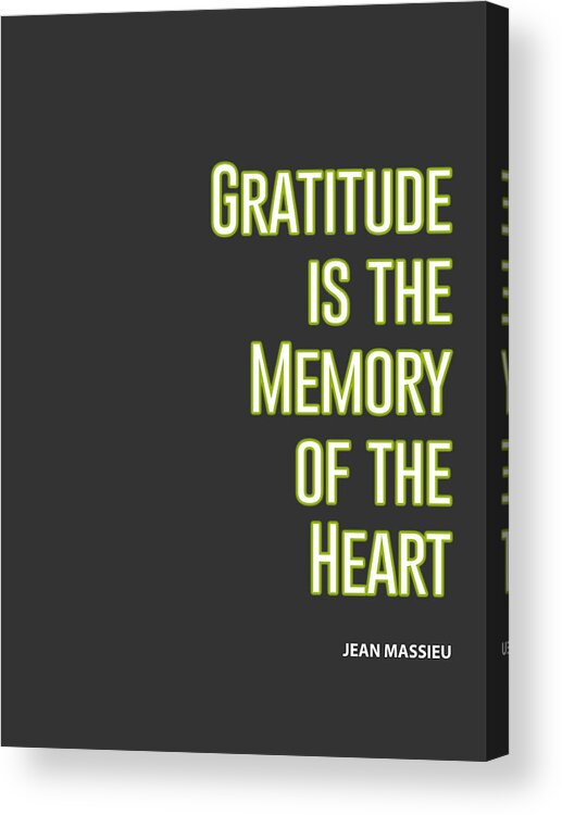 Adam Asar Acrylic Print featuring the digital art Inspirational Print Gratitude is the Memory of the Heart Printable Art Typography Quote Home Decor M by Celestial Images