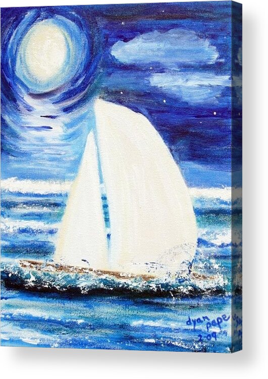Moonlight Acrylic Print featuring the painting Moonlight Sail by Diane Pape