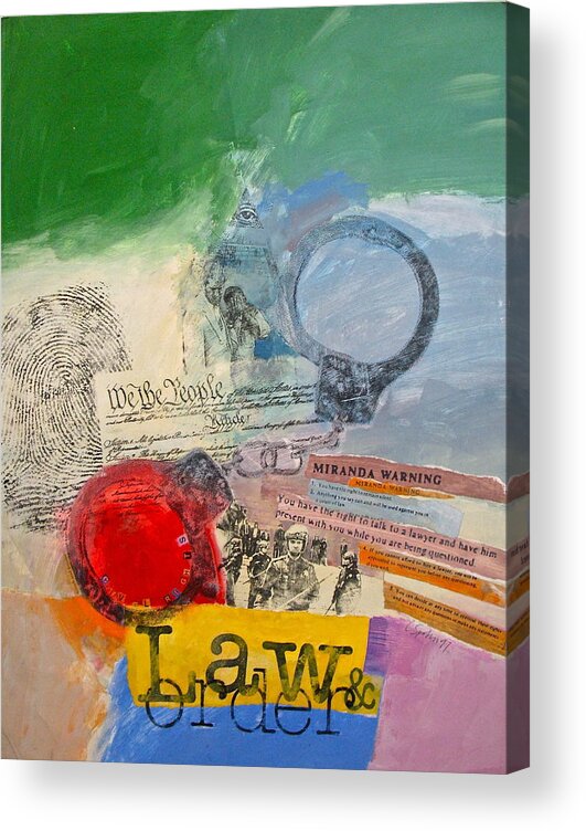 Abstract Painting Acrylic Print featuring the painting Law And Order by Cliff Spohn