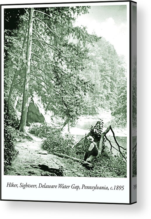 Recreation Area Acrylic Print featuring the photograph Hiker, Sightseer, Delaware Water Gap, Pennsylvania, c.1895 #1 by A Macarthur Gurmankin