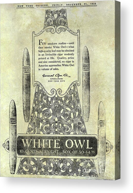 Cigar Acrylic Print featuring the photograph 1920 White Owl Cigar Advertisement by Jon Neidert