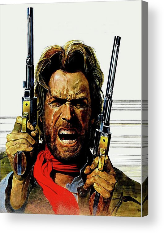 Clint Eastwood As Josey Wales Acrylic Print featuring the mixed media Clint Eastwood As Josey Wales by David Dehner