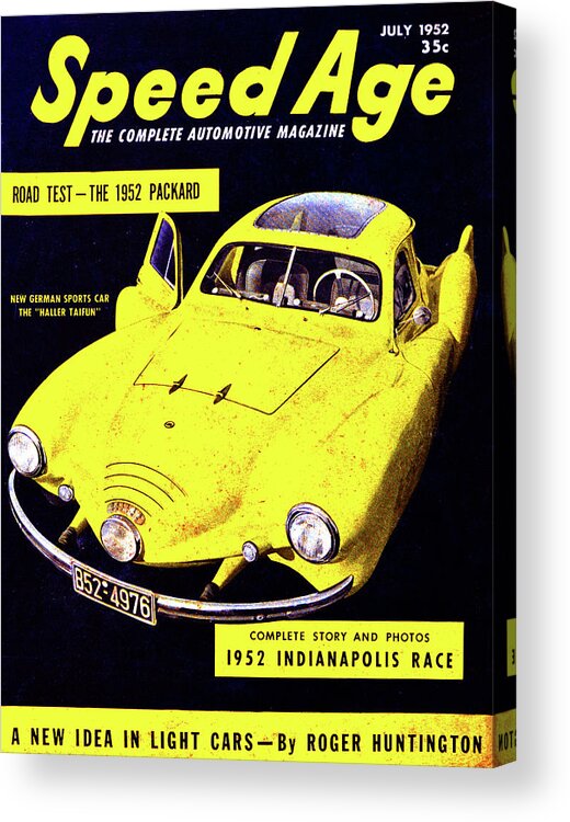 Speed Age Magazine Cover Acrylic Print featuring the photograph Speed Age Mag July 1952 by David Lee Thompson