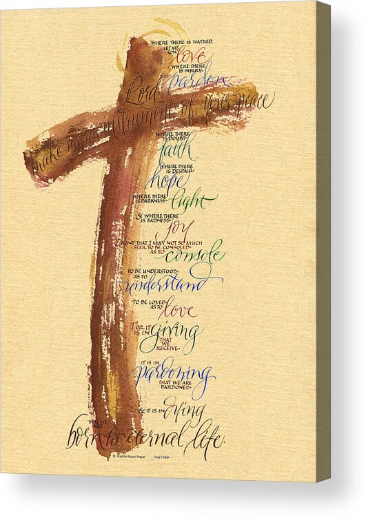 Bible Acrylic Print featuring the painting St Francis Peace Prayer by Judy Dodds