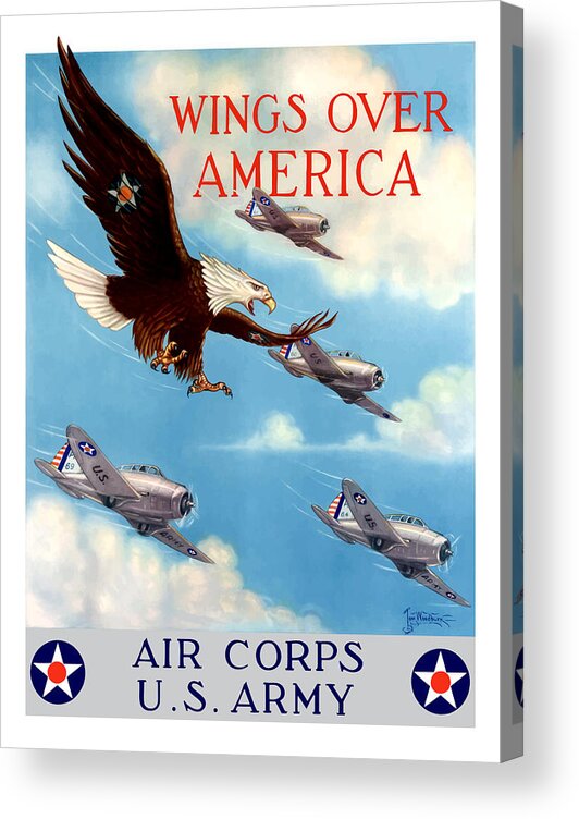 Eagle Acrylic Print featuring the painting Wings Over America - Air Corps U.S. Army by War Is Hell Store