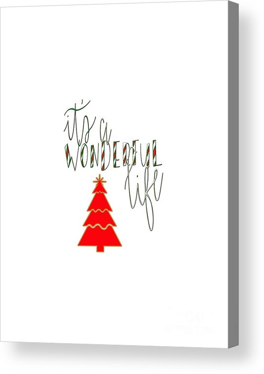 Christmas Acrylic Print featuring the digital art Wonderful Life by Judy Hall-Folde