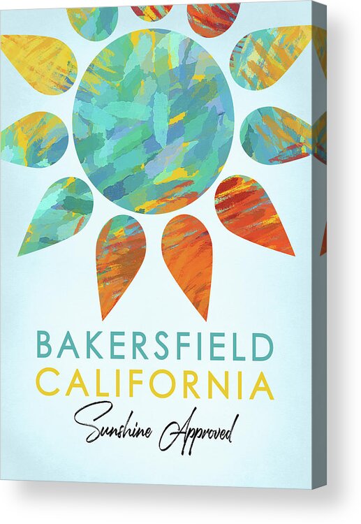 Bakersfield Acrylic Print featuring the digital art Bakersfield California Sunshine by Flo Karp