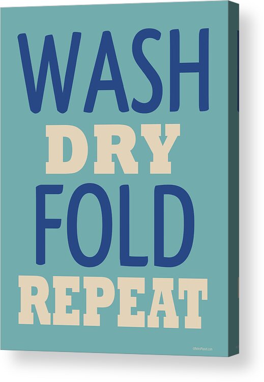 D100773 Wash Dry Fold Repeat Acrylic Print featuring the digital art D100773 Wash Dry Fold Repeat by Retroplanet
