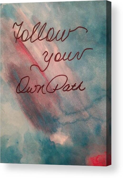 Abstract Acrylic Print featuring the painting Own Path by Tina Marie Gill