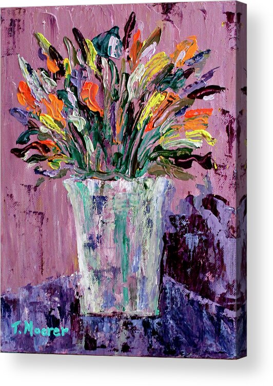 Flowers Acrylic Print featuring the painting Flowers For Amy by Teresa Moerer