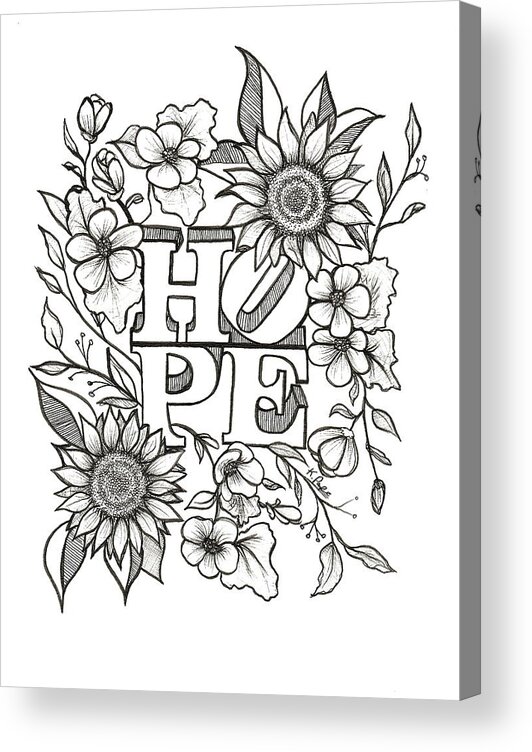 Hope Acrylic Print featuring the drawing Garden of Hope Floral-Enveloped Word by Kathy Pope