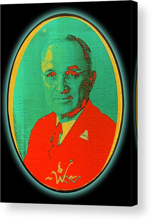 Wunderle Acrylic Print featuring the mixed media Harry Truman by Wunderle
