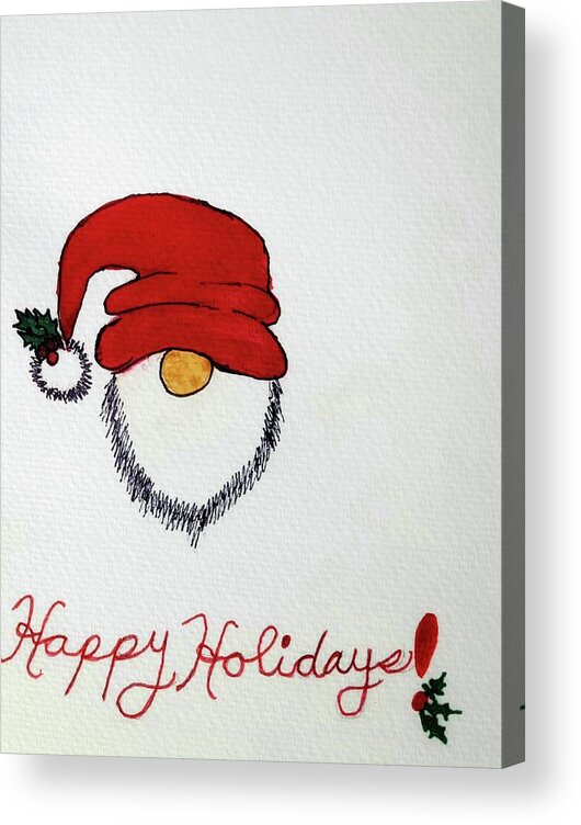 Santa Acrylic Print featuring the painting Santa says, Happy Holidays by Shady Lane Studios-Karen Howard