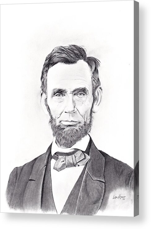 Abraham Lincoln Acrylic Print featuring the drawing Abraham Lincoln by Lou Knapp