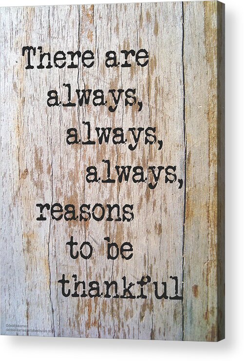 Sign Acrylic Print featuring the photograph Always Thankful by Debbie Karnes