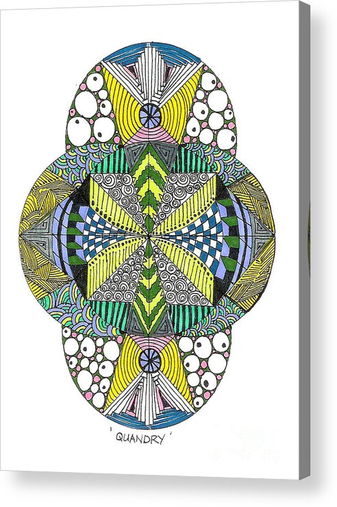 Zentangle Acrylic Print featuring the drawing Quandry by Ruth Dailey