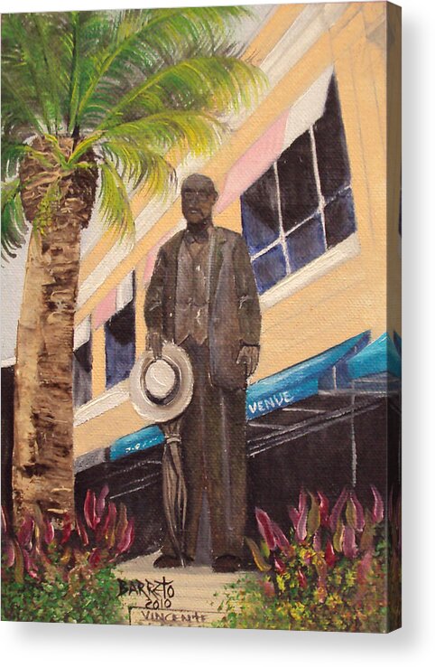  Acrylic Print featuring the painting Ybor Statue 2010 by Gloria E Barreto-Rodriguez