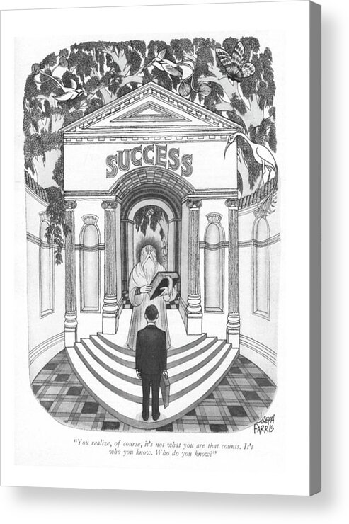 79821 Jfa Joseph Farris (god Of Success Says To Young Man.) Advance Advancement Catholic Catholicism Church Churches Clergy Fairness God Man Nepotism Pray Prayer Priest Religion Religious Says Succeed Success Successful Unfair Young Acrylic Print featuring the drawing You Realize by Joseph Farris