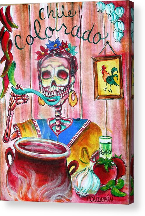 Day Of The Dead Acrylic Print featuring the painting Chile Colorado by Heather Calderon