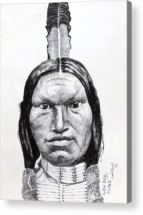 Portiats Acrylic Print featuring the drawing Low dog sioux by Wade Clark