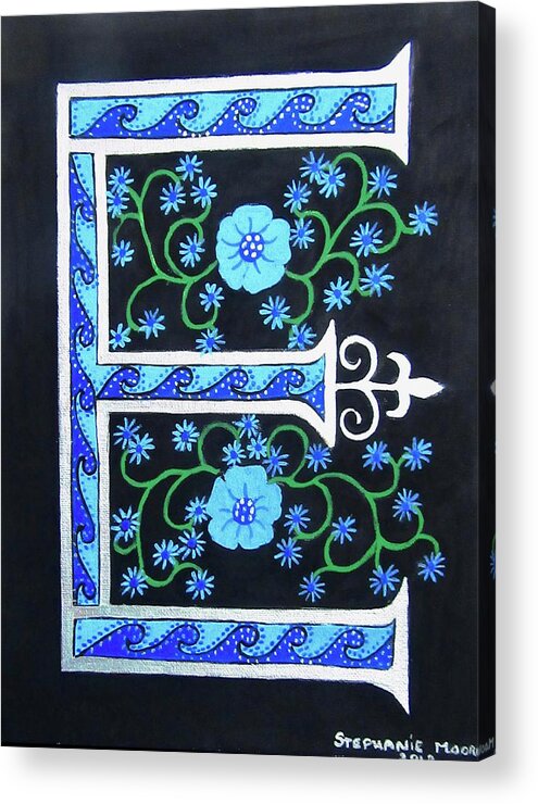 E Acrylic Print featuring the painting Medieval Letter E by Stephanie Moore