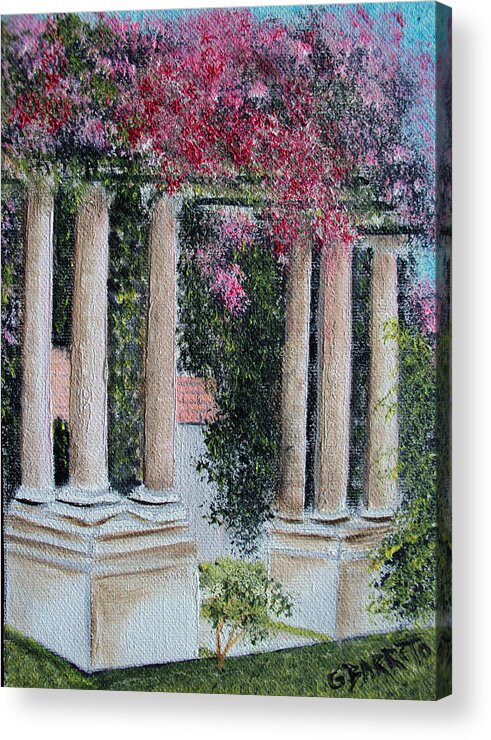 Flowers Acrylic Print featuring the painting Pillars in the Garden by Gloria E Barreto-Rodriguez